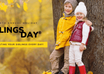 Remember to Celebrate Annual National Siblings Day on April 10