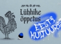 “Lühhike öppetus Eesti kultuurist” nüüd vaadatav Jupiteris